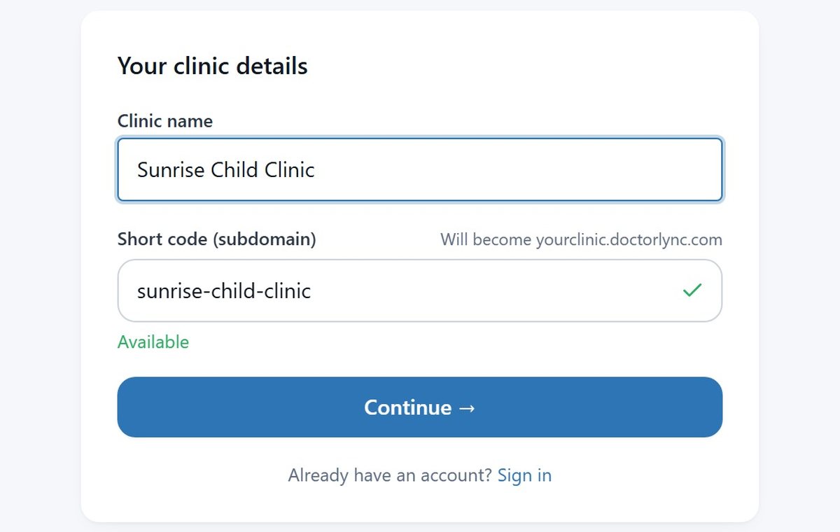 The sign-up form, with the clinic name typed in and its short code filled in automatically